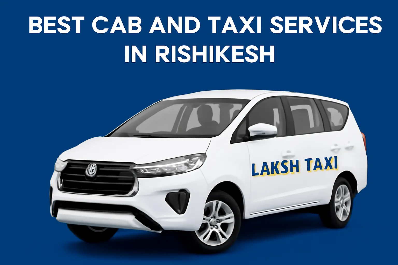 Rishikesh Taxi & Cab Services
